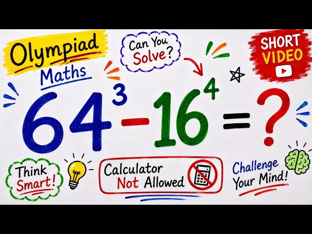64³-16⁴=?||Olympiad maths question||Can you solve this problem Calculator Not Allowed||