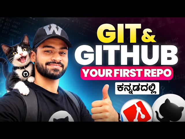 Git & GitHub in Kannada - Installing Git, Terminal Commands and First Repository | Full Course - #2