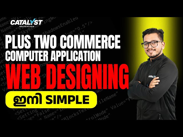 Plus Two Commerce | Computer Application | WEB DESIGNING🔥