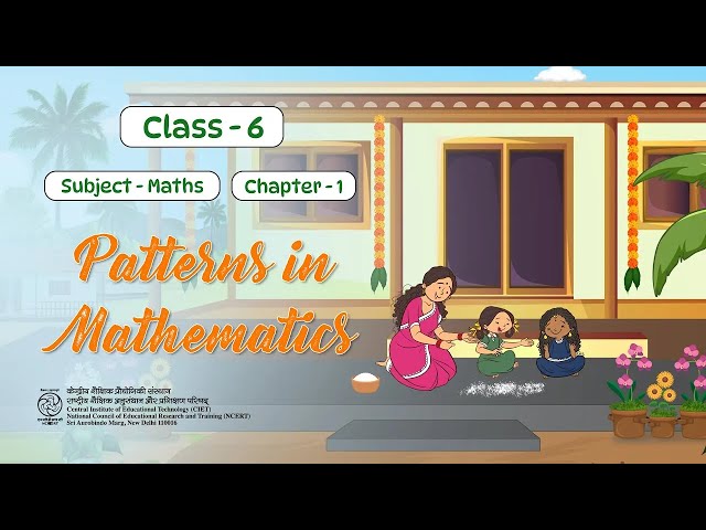 NCERT TEXTBOOK_CL 6_MATH_CH-1| PATTERNS IN MATHEMATICS