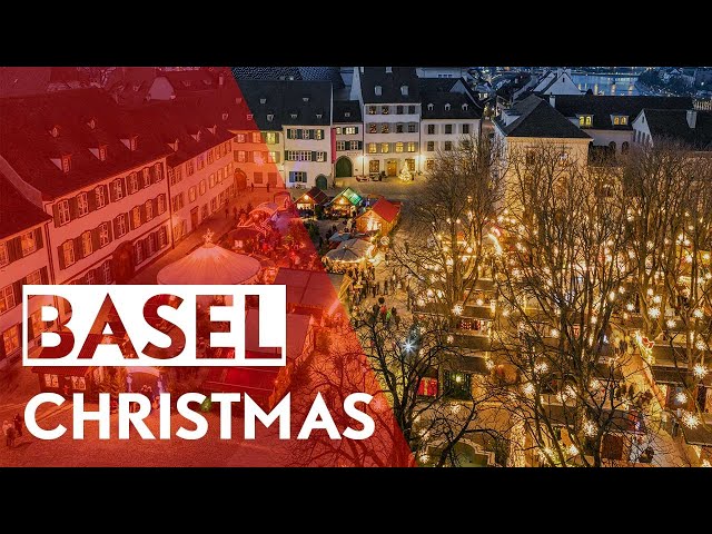 Basel Christmas - Switzerland's most traditional Christmas city
