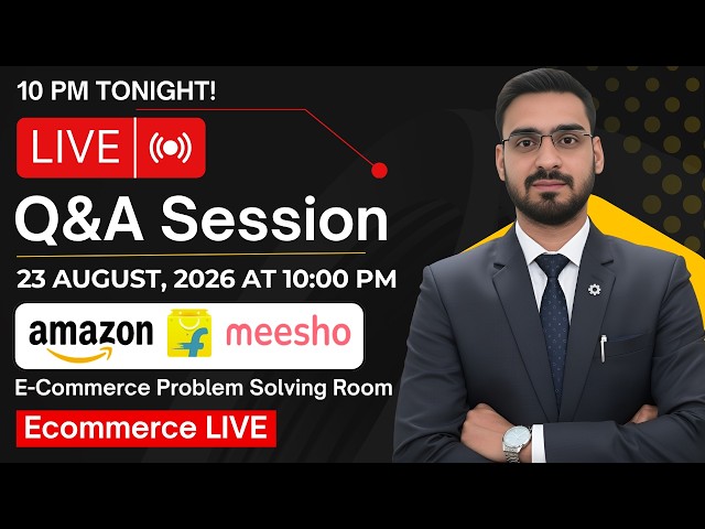 Special LIVE  | E-Commerce Problem Solving Room | Join Community to Ask 1-1 Questions - Night 10pm