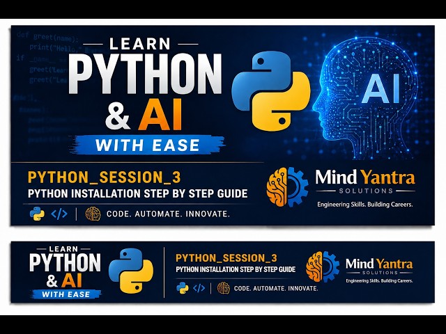 Python Installation Guide | Download & Install Python on Windows | Python & AI - Session 3