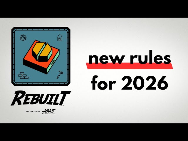 FRC REBUILT: The 'Evergreen' Rule Changes for 2026