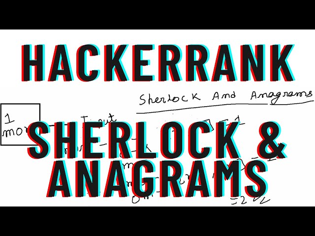 Sherlock And Anagrams| Interview Preparation | Hackerrank | Java