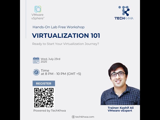 Virtualization 101 with VMware Hands-on Labs – Full Workshop by VMware vExpert Kashif Ali