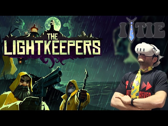I TIE - Developer Interview - The Light Keepers - Meta Quest - CEO Paul and Lead Dev Greg