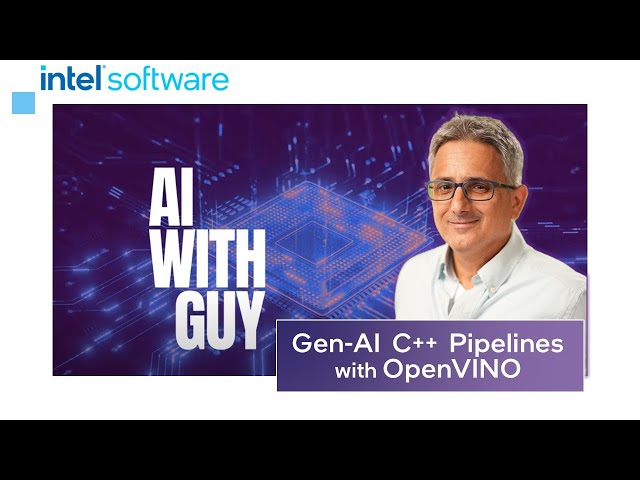 GenAI C++ Pipelines with OpenVINO | Intel Software
