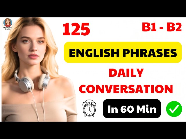 125 Real English Phrases You Can Use Every Day | Listen, Repeat & Speak Naturally