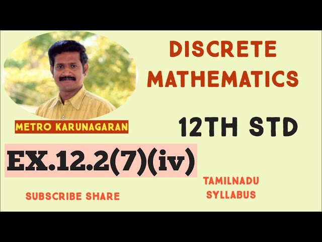12th Std Maths Ex.12.2(7)(iv)  verify whether the following compound propositions are tautologies