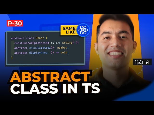 #30: Abstract Classes in TypeScript in Hindi 👉 with Real-life Examples