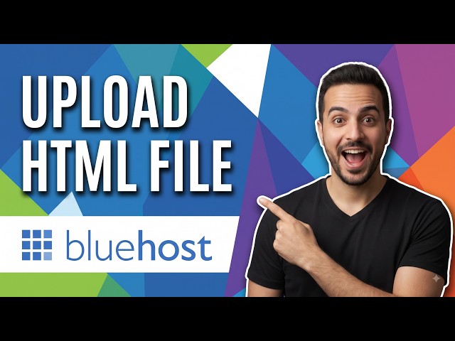 How To Upload An HTML File On Bluehost [Easy Guide]