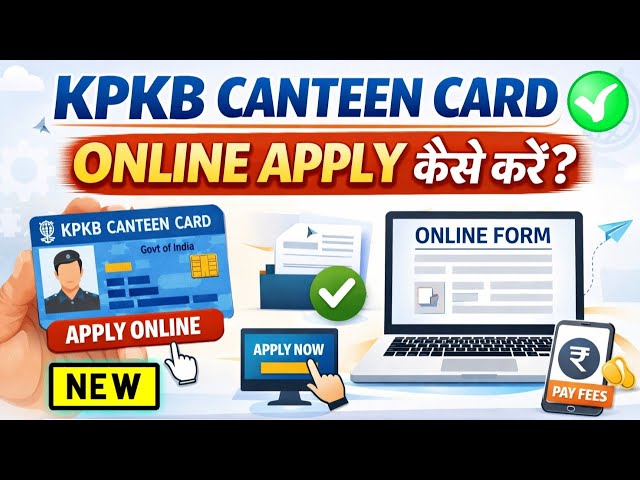 KPKB canteen card apply online 2026 | how to make KPKB card online