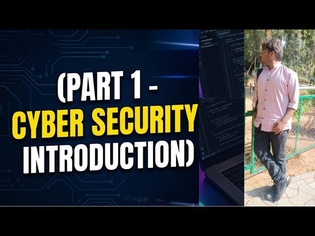 Cybersecurity Fundamentals for Beginners | Full Course | Module 1 | Part 1 Hindi