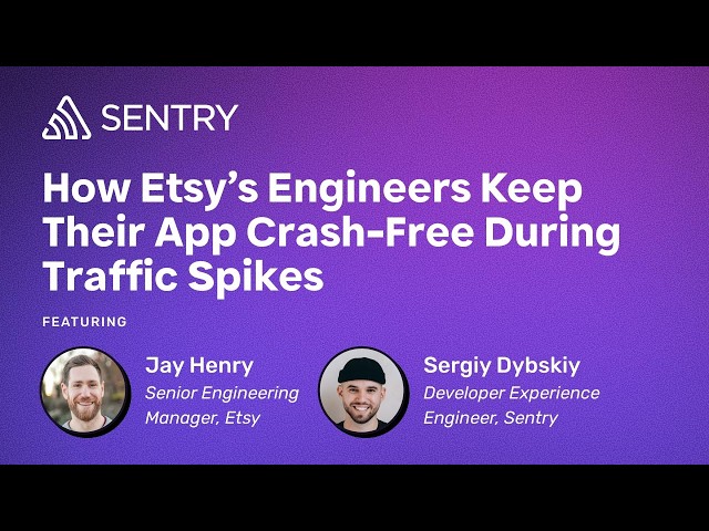 How Etsy's Engineers Keep Their App Crash-Free During Traffic Spikes