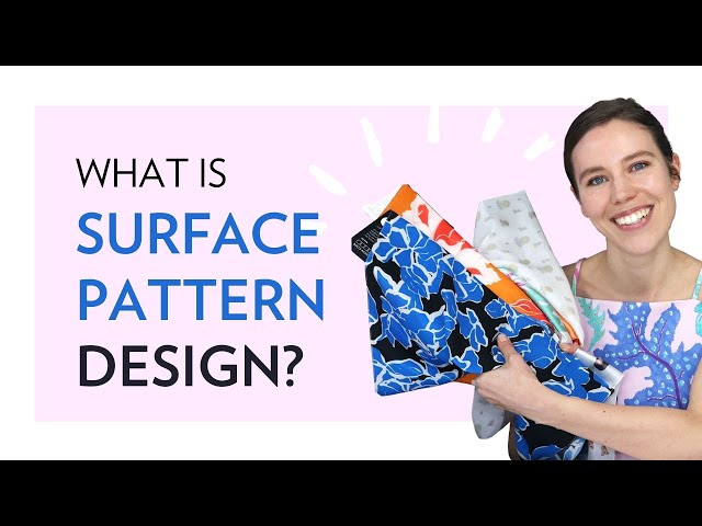 WHAT IS SURFACE PATTERN DESIGN?