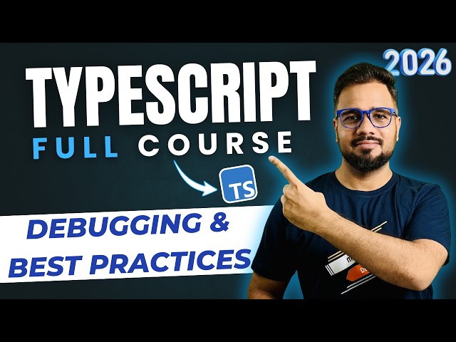 TypeScript Tutorial #53 - Debugging & Best Practices