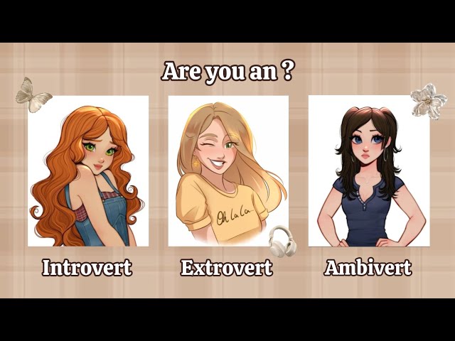 Are You an introvert, Extrovert or Ambivert 🦋✨ | Aesthetic Personality Test Quiz.