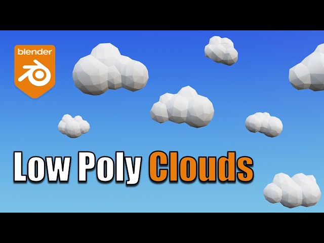 How to Make Low Poly Clouds in Blender (Beginner Tutorial)