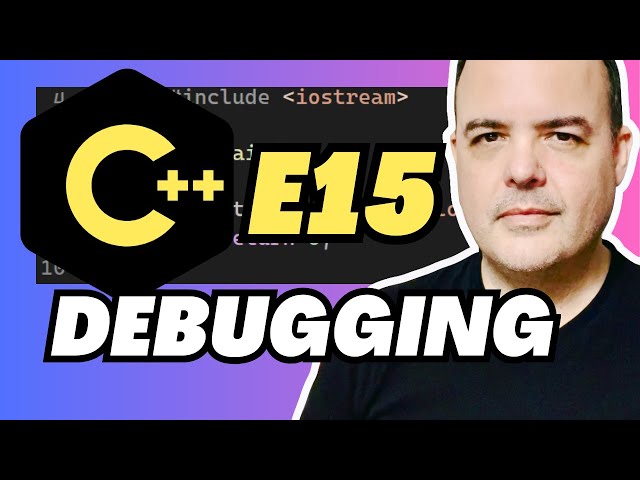 How To Debug in C++ | E15