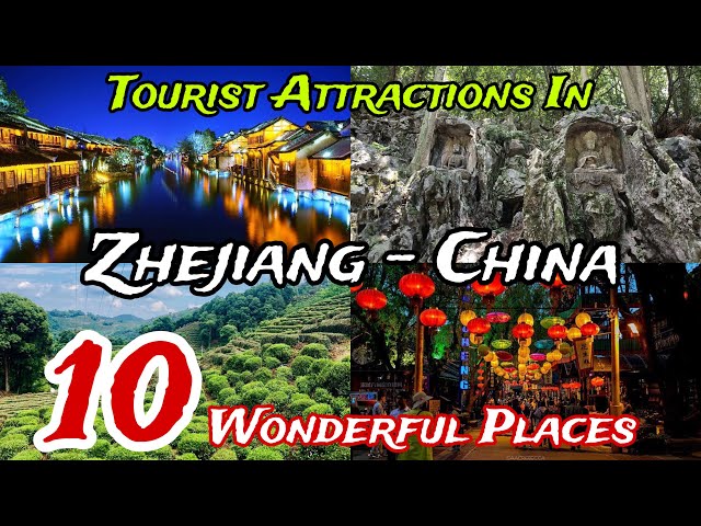 Top 10 Best Places to Visit in Zhejiang 😍 | China 🇨🇳 | English 