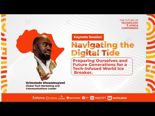 Orimolade Oluwamuyemi - Navigating the Digital Tide (TECHX Africa25)
