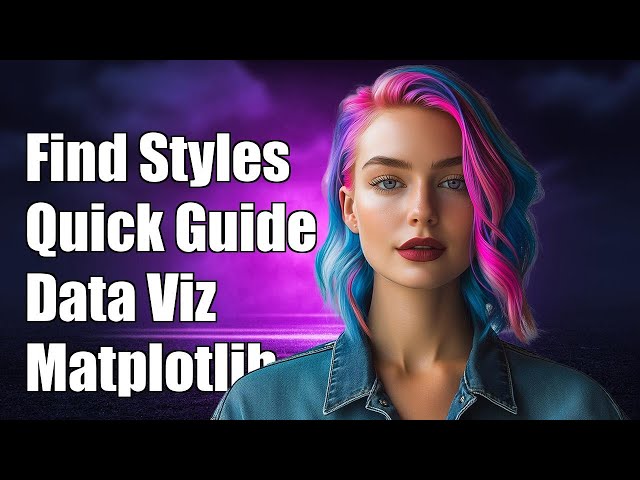 How to Find Matplotlib Style Names: A Quick Guide for Data Visualization