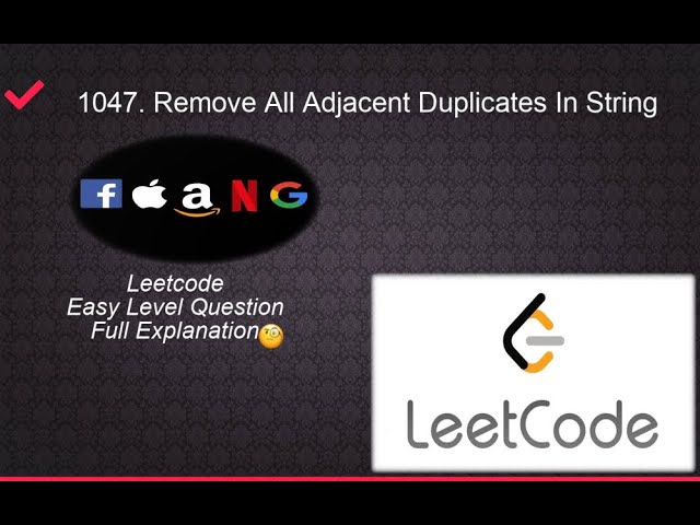 1047 Remove All Adjacent Duplicates In String | Leetcode Easy Level Questions Complete Playlist
