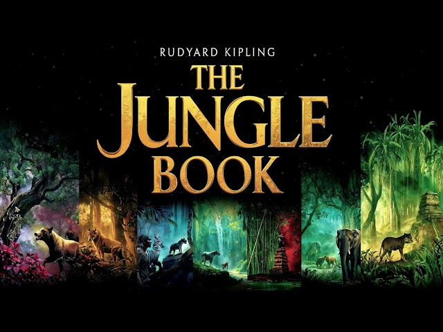 The Jungle Book by Rudyard Kipling | Talking Animals & Timeless Jungle Fantasy Adventure 🌿🐺🐅