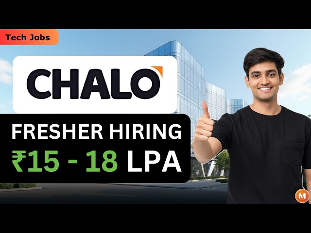 Chalo Hiring Freshers 🔥| Developer jobs - 2025 - 2026