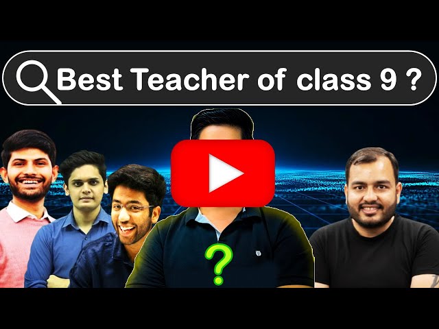Top 5 YouTube Teachers for Class 9 | Best Teachers for Class 9 CBSE