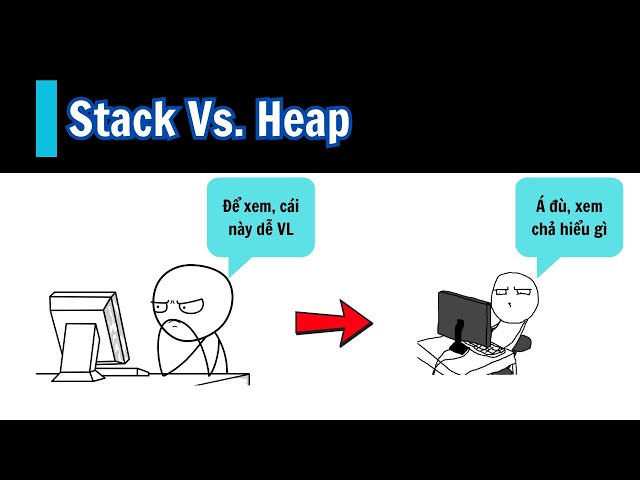 Giải Thích STACK vs HEAP Memory Trong 3 Phút | T101FVN