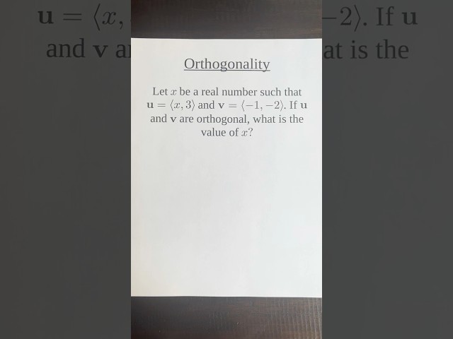 Orthogonal Vectors #orthogonal #vectors #linearalgebra