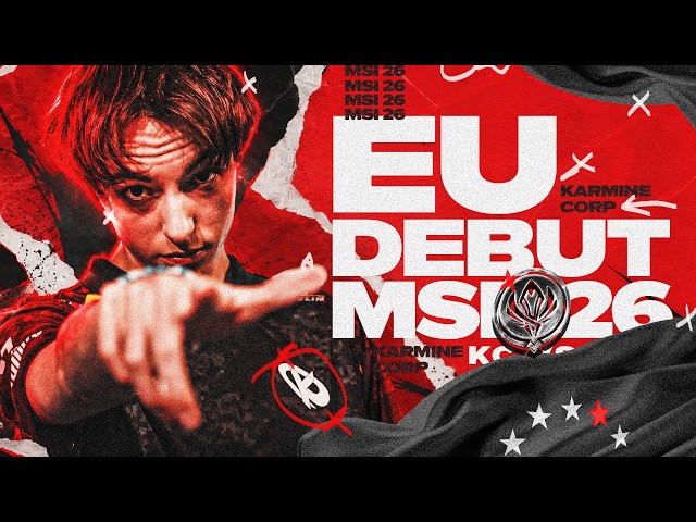 EUROPE STEPS ONTO THE STAGE AT MSI VS LCP   KC VS DCG   MSI 2026