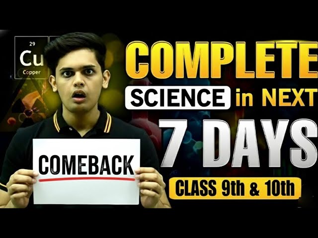 Complete Science in Next 7 Days 🔥😎 | Class 9th/10th Roadmap | prashant Kirad |