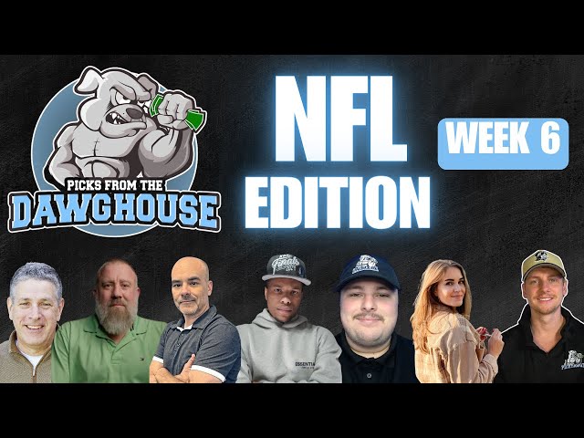 NFL Week 6 Picks And Predictions | Picks From The DawgHouse NFL Edition