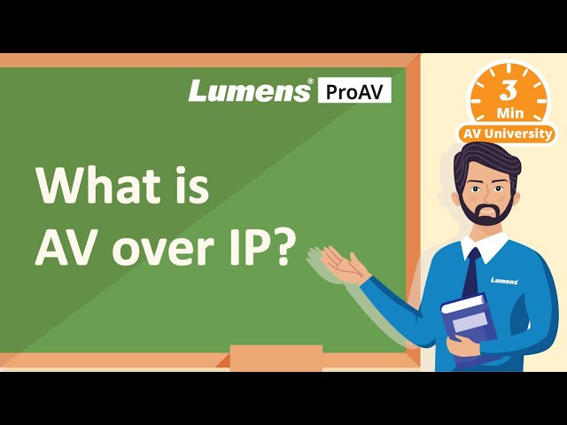 [ProAV Lab] 3minAV - What is AV over IP? | Lumens ProAV
