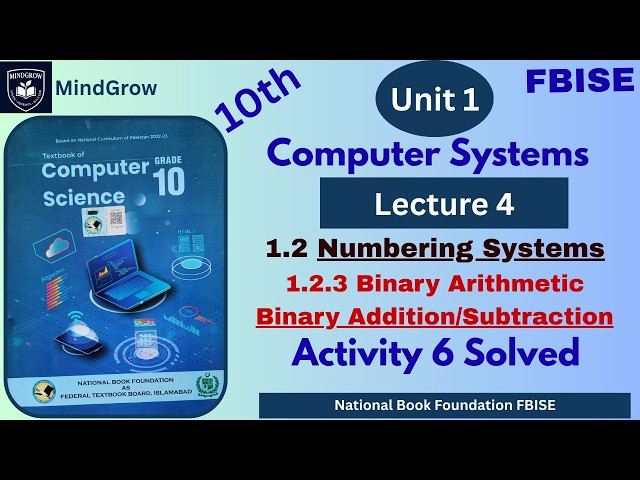 Unit 1 Computer Systems Lecture 4 | 1.2.3 Binary Arithmetic | Binary Addition & Subtraction 10th ...