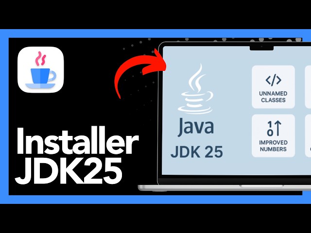 Comment Installer Java JDK 25 Sur Windows 11 - Étape Par Étape