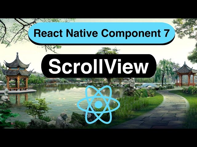 ScrollView Component Made Easy with React Native [In 6 Minutes] - 2022