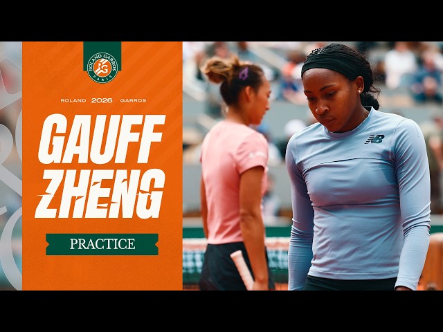 Coco Gauff and Qinwen Zheng best practice points | Roland-Garros 2026