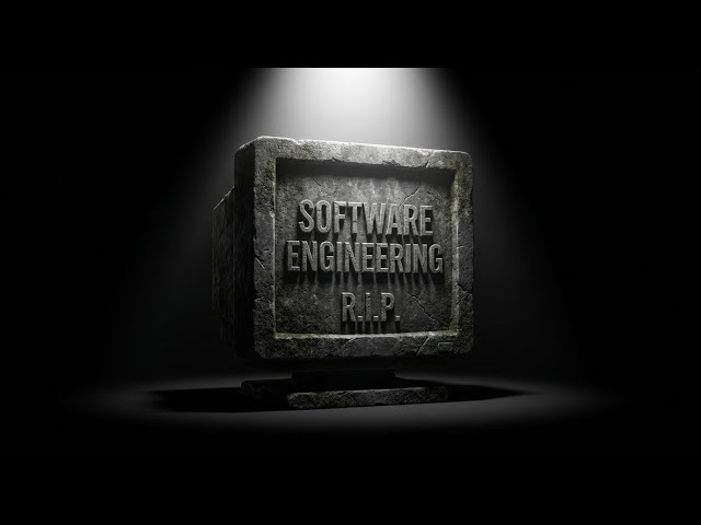Software Engineering is Dead.