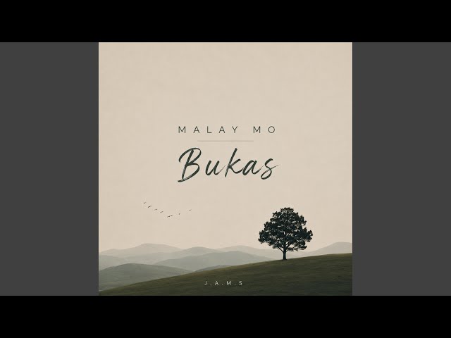 Malay Mo Bukas