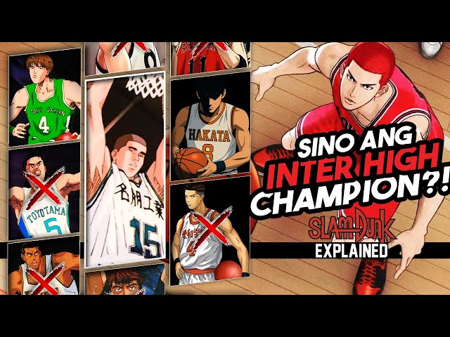 Sino ang TUMALO sa KAINAN? | INTER HIGH CHAMPION | SLAM DUNK INTER HIGH FINALS EXPLAINED