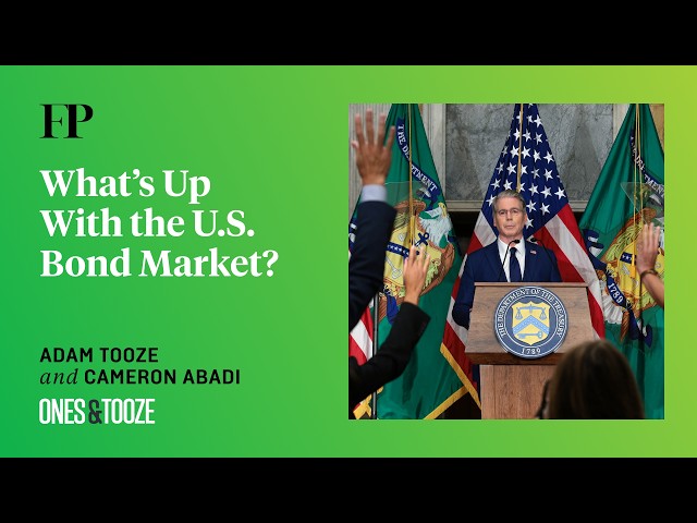 Adam Tooze on the U.S. Treasury Bonds Market (plus: The Venice Biennale) | Ones and Tooze Ep. 257