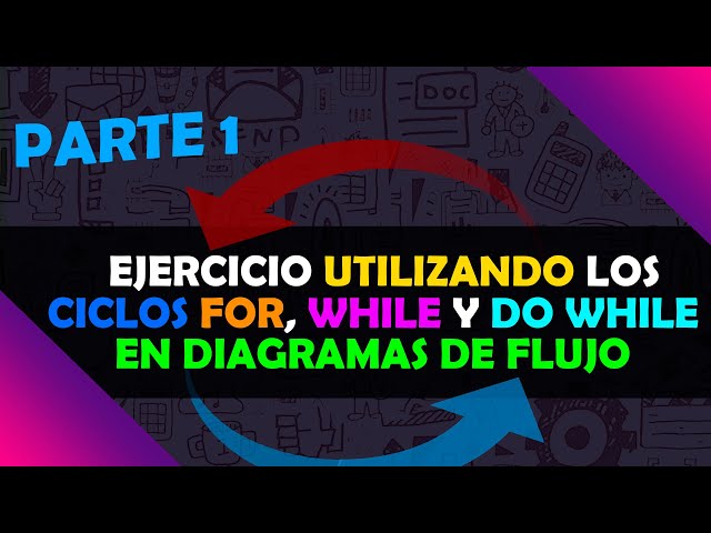 17. Diagrama de Flujo en Flowgorithm | Ciclos o Bucles | Ejercicio utilizando ciclos o bucles