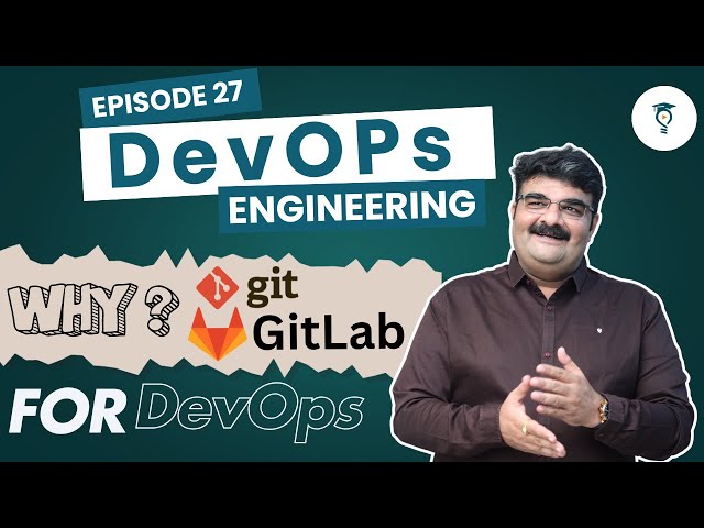 Episode-27 GitLab Introduction In Hindi || Why GitLab For DevOps? | Complete Git and Gitlab Tutorial