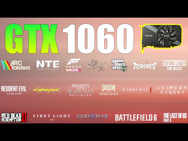 GTX 1060 6GB – A 10 Years Old GPU in 2026? (35 Games Tested)
