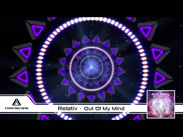 Relativ - Out Of My Mind
