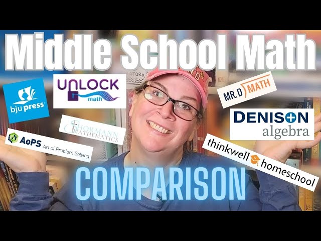 MIDDLE SCHOOL Math Curriculum Comparison // BJU, AoPS, Denison, Unlock, Mr D, Shormann, Thinkwell